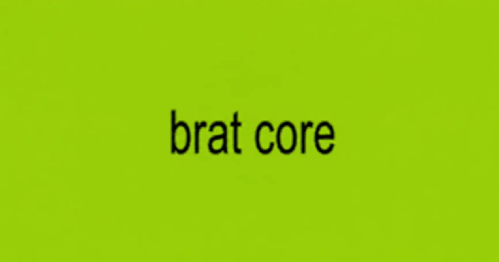 Brat Core: The Full Aesthetic Guide